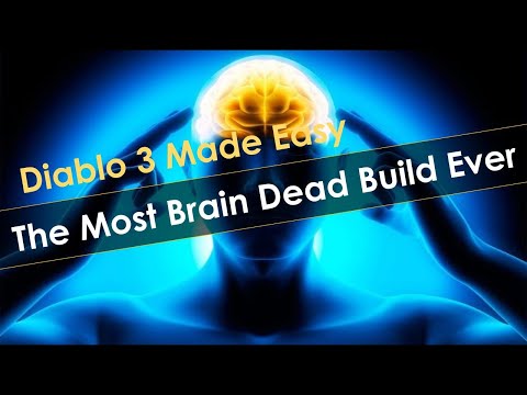 The Easiest Most Brain Dead Build in Diablo 3