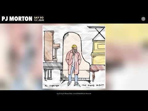 PJ Morton ft. JoJo - Say So (Acoustic Version) (Audio)