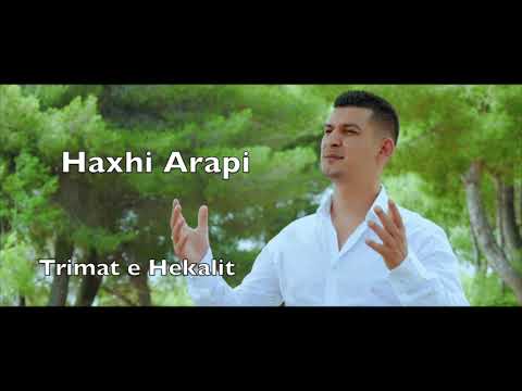 HAXHI ARAPI -  TRIMAT E HEKALIT.
