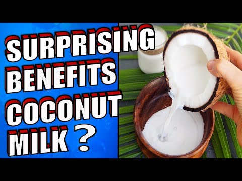 7 SURPRISING BENEFITS  of Drinking COCONUT MILK Everyday
