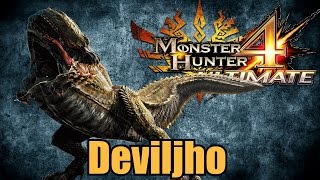 Monster Hunter 4 Ultimate - Deviljho [Tips For Fighting It]