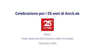 AnciLab festeggia i suoi primi 25° anni al Museo della Scienza
