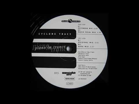 Cyclone Tracy - Piano In Trance (Extended Mix)