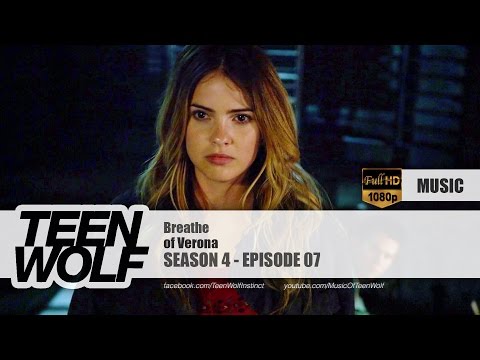 of Verona - Breathe | Teen Wolf 4x07 Music [HD]