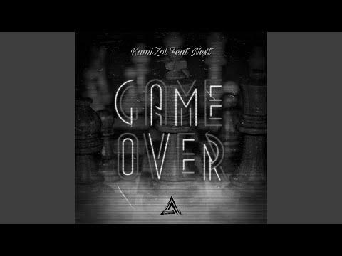 Game Over (feat. Next)
