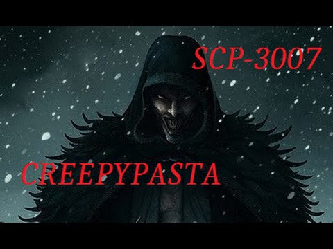CREEPYPASTA SCP Foundation - SCP 3007