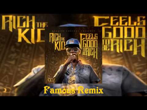 Rich The Kid Ft. Migos, Riff Raff - Famous Remix [Feels Good To Be Rich Mixtape]