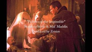 Stainless Steele & Maf Maddix - Pictures of the Impossible