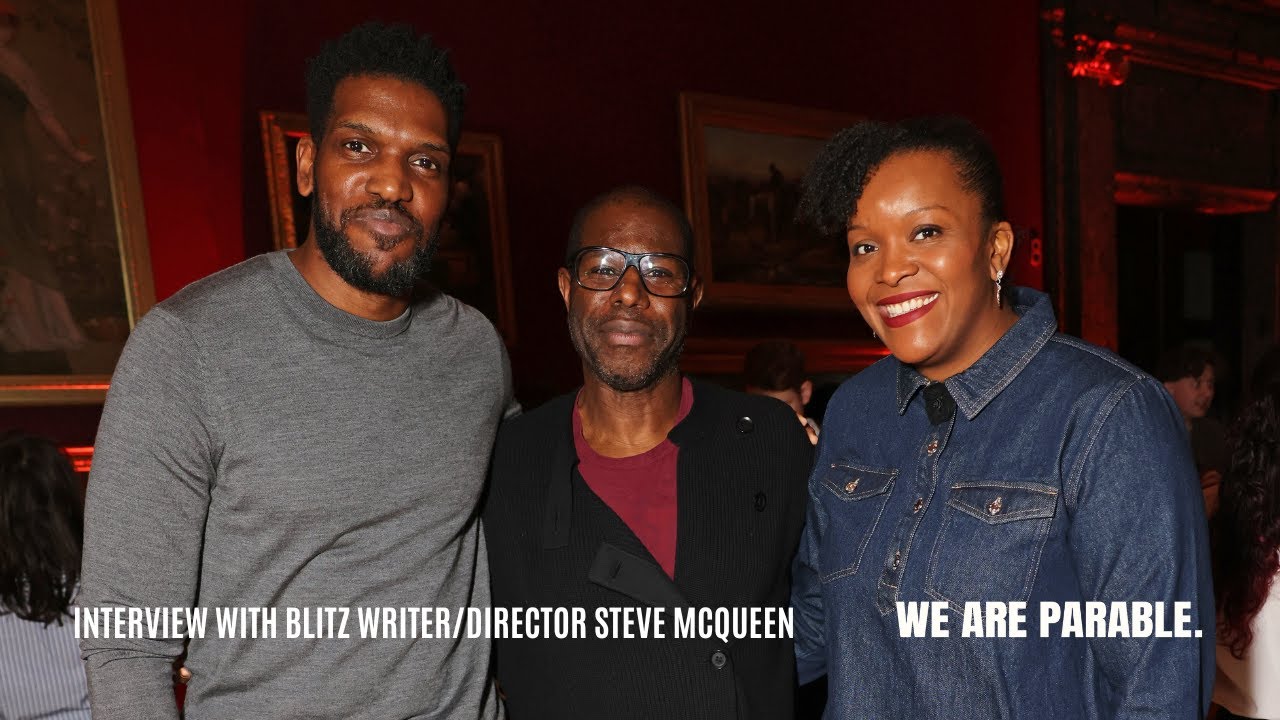 We Are Parable Interview with BLITZ writer and director Steve McQueen