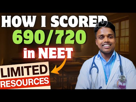 How I Scored 690 in NEET with Limited Resources | Breaking The Myth about Toppers |