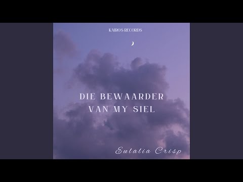 Die Bewaarder van my siel