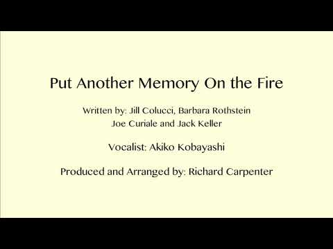 Put Another Memory On the Fire (Japanese)