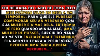 A HISTÓRIA REAL DESTA AVÓ👵Fui deixada pelo meu próprio filho em meio a um temporal, quando...