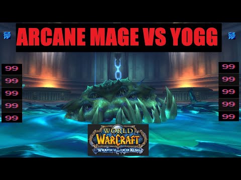YOGG 1 LIGHT 25 Man - ARCANE MAGE POV (Full Guide + Explanation)