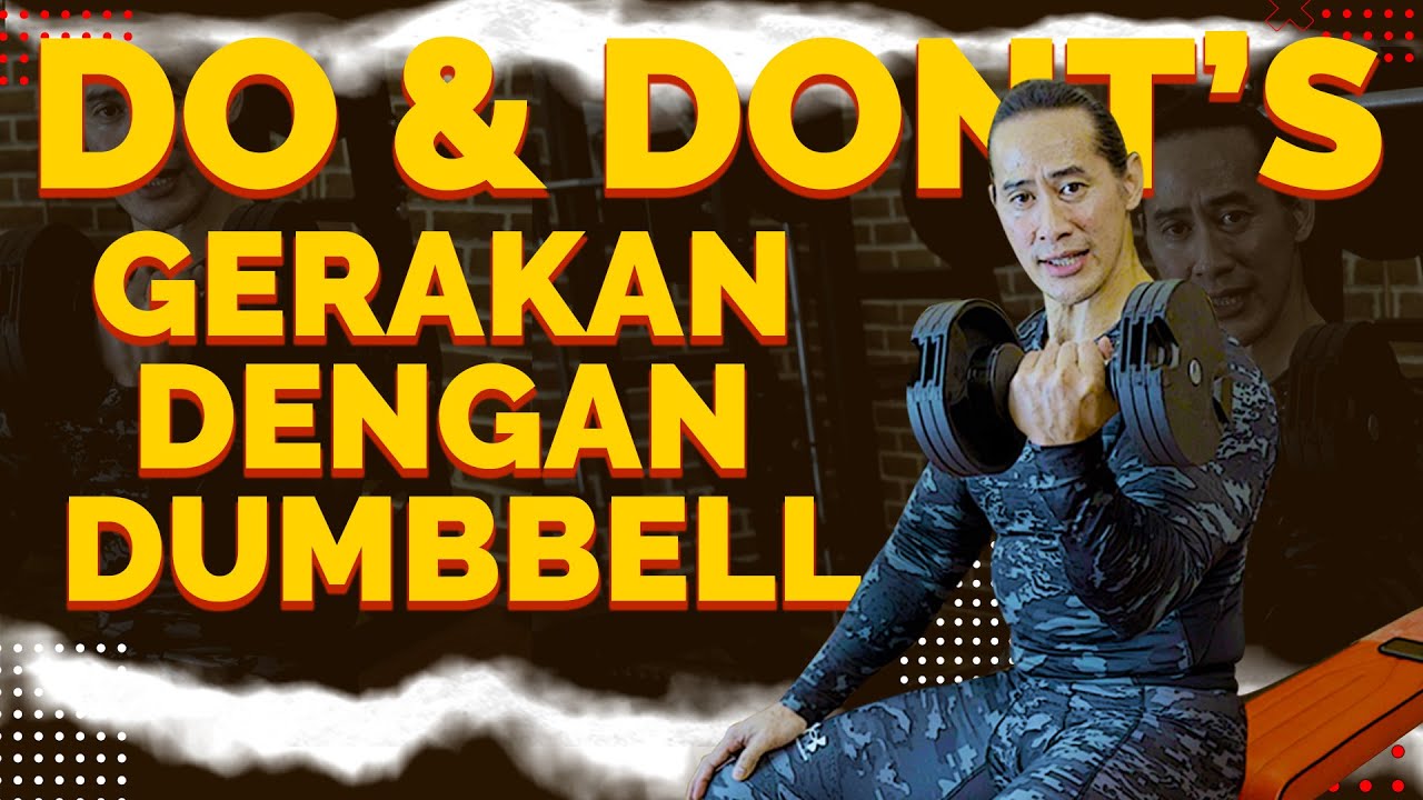DO AND DON'T GERAKAN DENGAN DUMBBELL! GEDEIN BICEPS CUMA PAKE DUMBBELL?