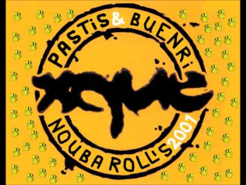 Pastis & Buenri @ Nouba Roll's (29-06-2001) + download link
