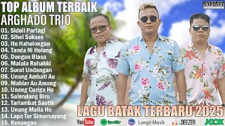 Download lagu Arghado Trio ~ Kompilasi Lagu Batak Terbaik 2025 ~ Top Full Album Batak Arghado Trio Tiktok mp3