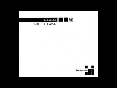 Accadia - Into The Dawn (Accadia Club Mix) (2001)