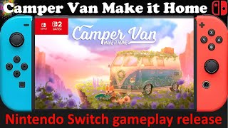 Camper Van Make it Home - Nintendo Switch / Switch 2 Compatible gameplay release