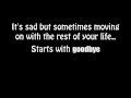 Starts with goodbye- Carrie Underwood Lyrics