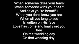 Casting Crowns - Wedding Day with Lyrics