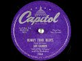 Honky Tonk Blues ~ Jan Garber "Idol of the Airlanes" and His Orchestra, Roy Cordell (Vocal) (1952)