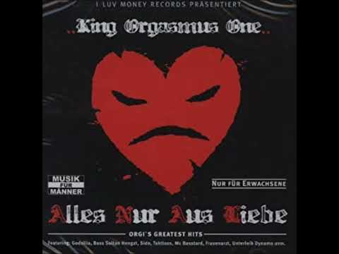 King Orgasmus - 50 ok, 30 noch besser (feat. Unterleib Dynamo)
