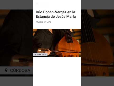 Dúo Bobán-Vergéz en la Estancia de Jesús María - Música en vivo