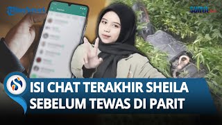 Terkuak Isi Chat Terakhir Sheila Mahasiswi UGM yang Ditemukan Tewas di Parit Magetan