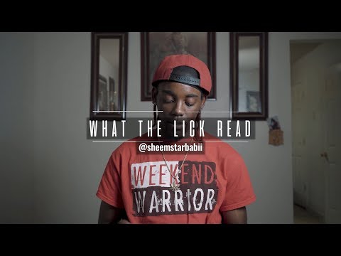 What The Lick Read  - Sheemstar