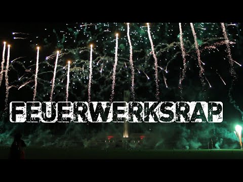 !FEUERWERKSRAP!  Raketenulf  - Pyroszene