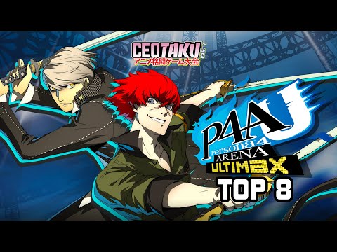 Persona 4 Arena Ultimax TOP 8: CEOtaku 2022