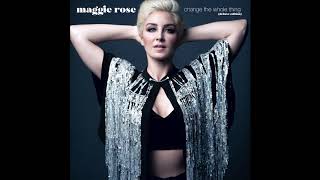 Maggie Rose - Can&#39;t Miss Something (Official Audio)