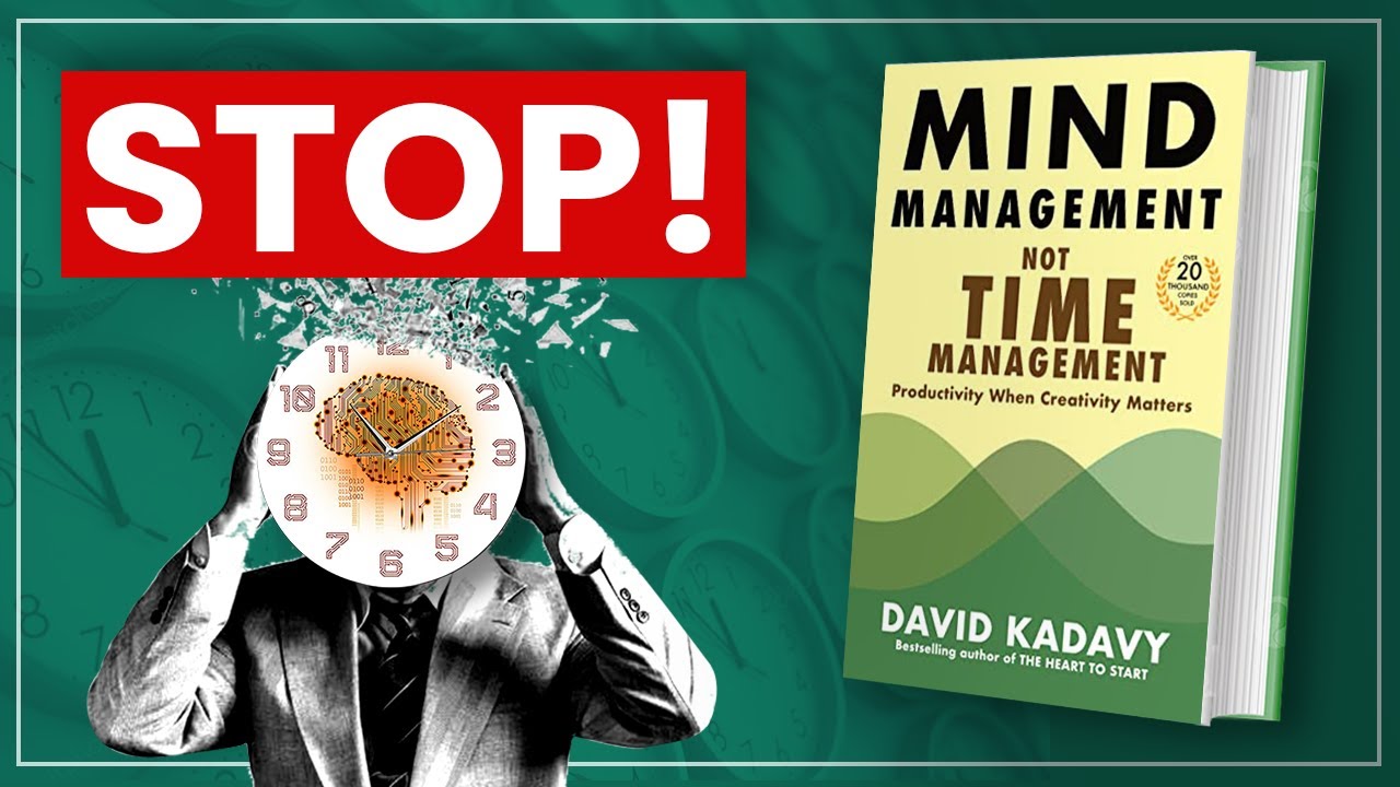 STOP! WASTING TIME | Mind Management Not Time Management Book summary in HINDI by David Kadavy