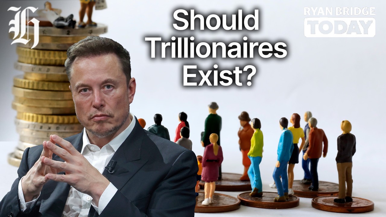 Should 'trillionaires' exist? | Ryan Bridge TODAY