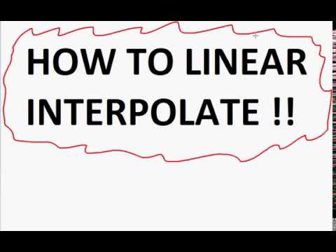 Linear Interpolation. Quick & Easy!