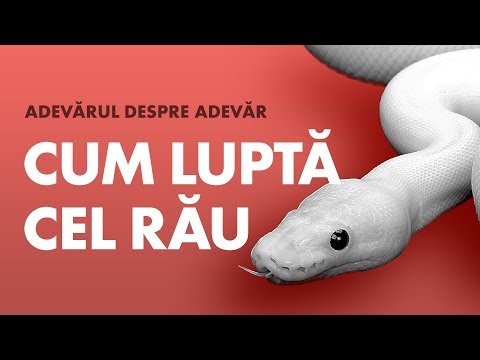 Cum luptă cel rău ca să ducă oamenii la pierzare | Adevărul despre Adevăr
