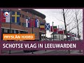 REPO: Schotse vlag in stadscentrum Leeuwarden