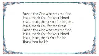 Jeff Deyo - Thank You for Life Lyrics