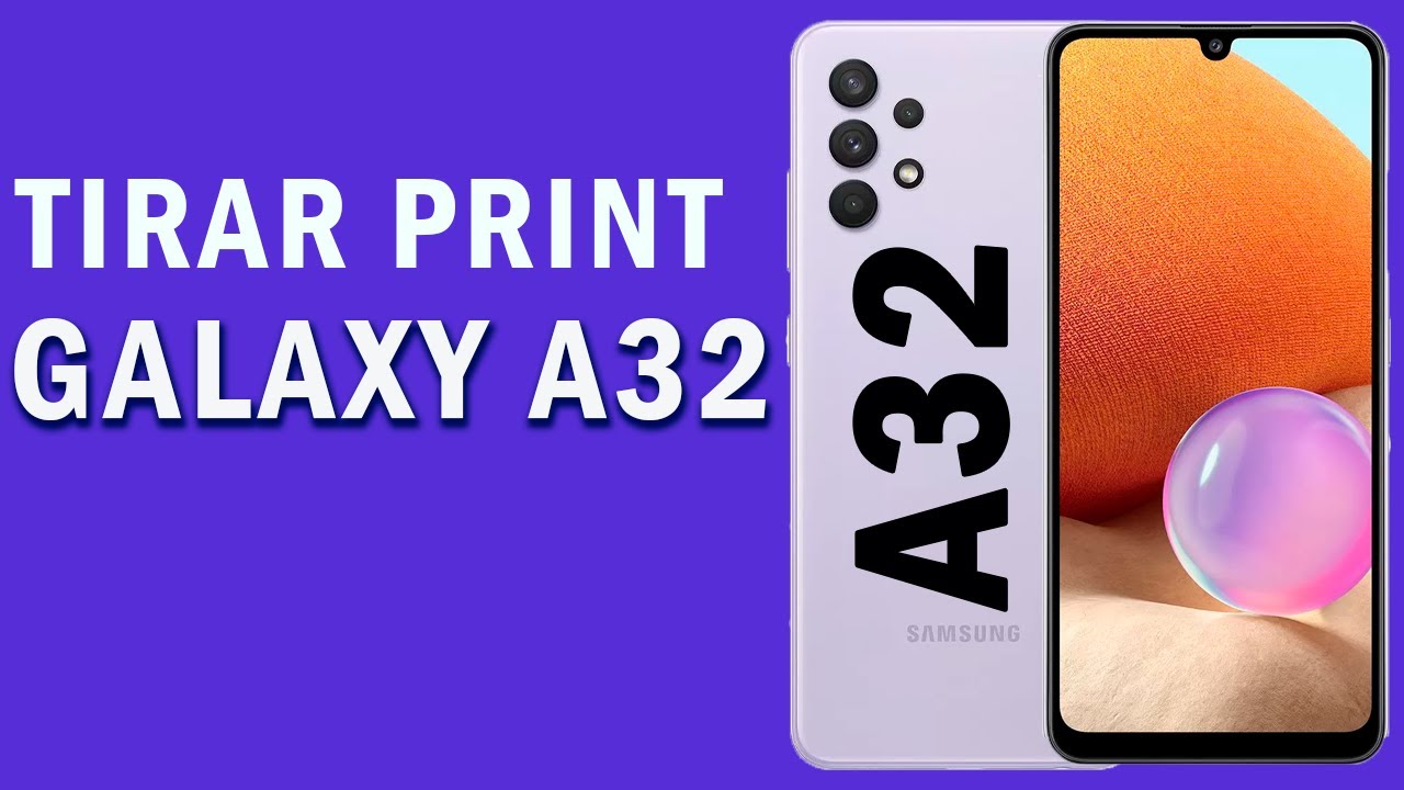 Fazer Print no Galaxy A32