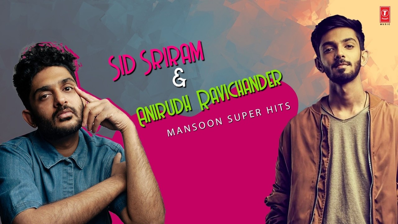 SID SRIRAM x ANIRUDH RAVICHANDER MANSOON SUPER HITS JUKEBOX: DEVARA | JANA NAYAGAN | SAAHO | RRR