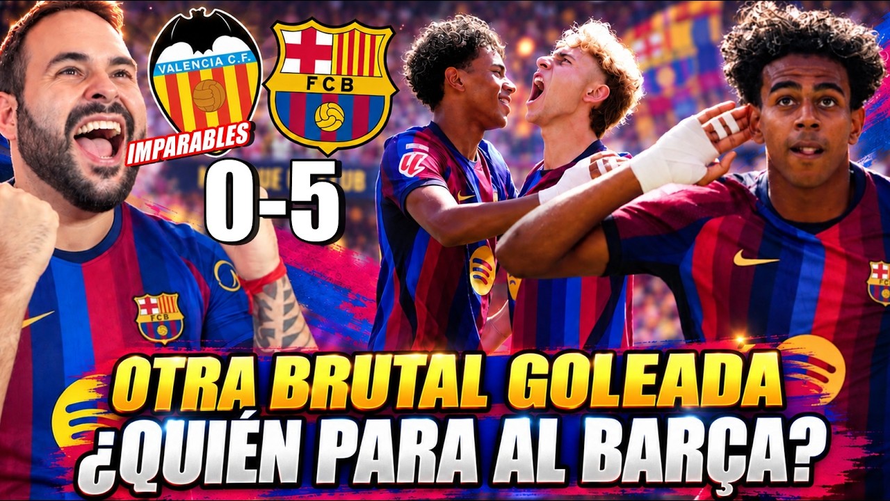 El BARÇA METE MIEDO y GOLEA 0-5 al VALENCIA ¡DOBLETE LAMINE! EXHIBICIÓN de FERMÍN ¡12 de 12 PUNTOS!