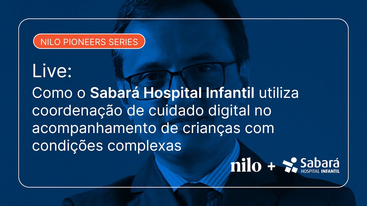 Como o Hosp. Sabará utiliza navegação digital no acompanhamento de crianças com condições complexas