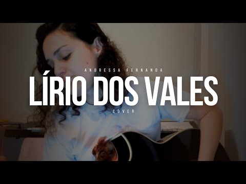 Lírio dos Vales | Aline Barros (Andressa Fernanda cover)