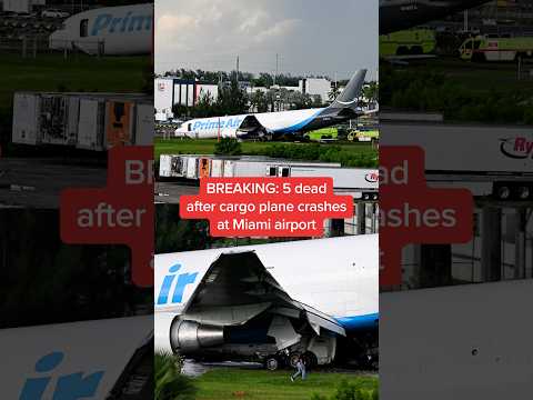 BREAKING: 5 dead after cargo jet overshoots runway at Miami Airport