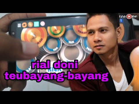 RIAL&DONI TEUBAYANG-BAYANG COVER REAL DRUM