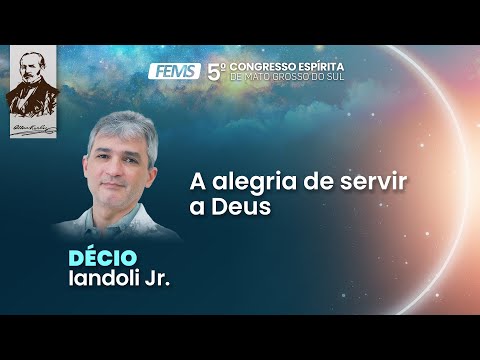 The joy of serving God, with Décio Iandoli Jr.