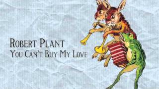 Robert Plant - You Can&#39;t Buy My Love from Band of Joy