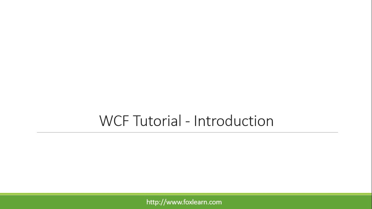 WCF Tutorial - Introduction