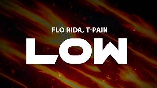 Download lagu Flo Rida (feat. T-Pain) - Low | Lyrics mp3 Download lagu Flo Rida (feat. T-Pain) - Low | Lyrics mp3